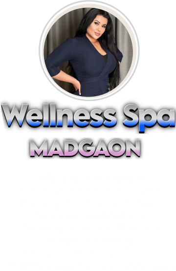 Wellness Spa Madgaon